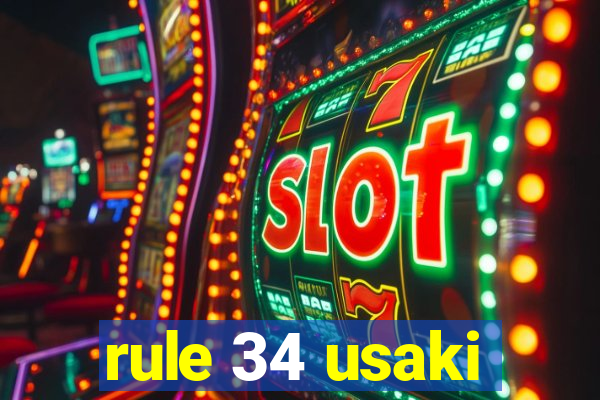 rule 34 usaki