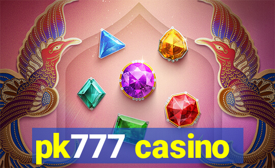 pk777 casino