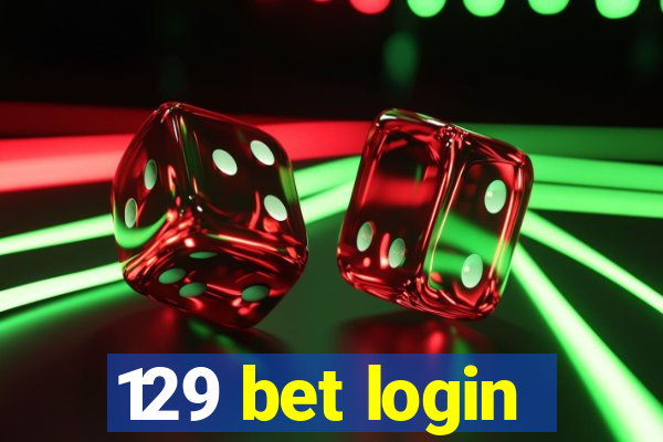 129 bet login