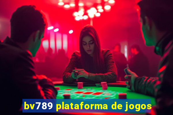 bv789 plataforma de jogos