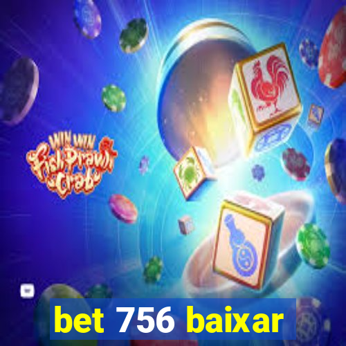 bet 756 baixar