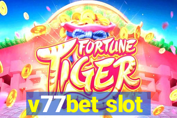 v77bet slot