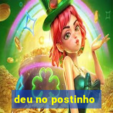 deu no postinho