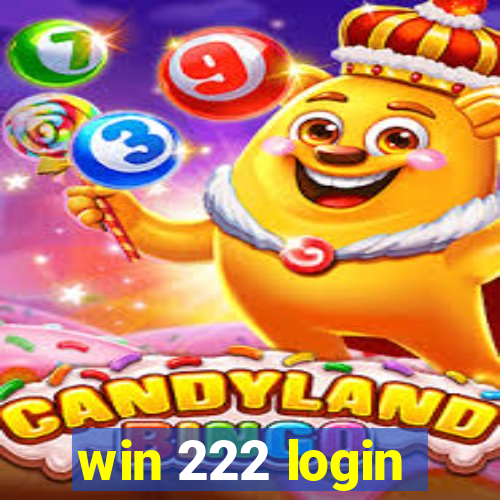 win 222 login