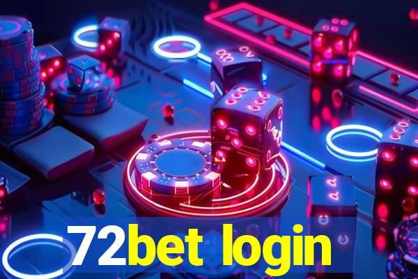 72bet login