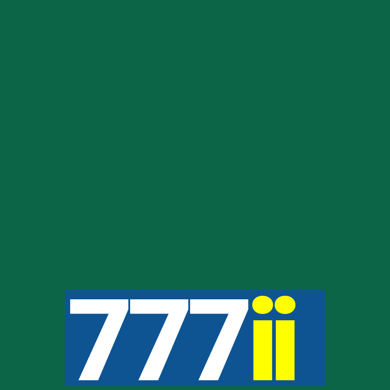 777ii