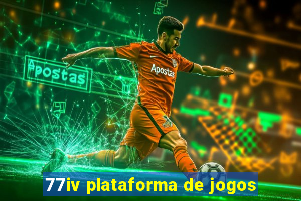 77iv plataforma de jogos