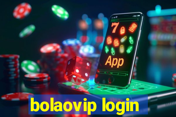 bolaovip login