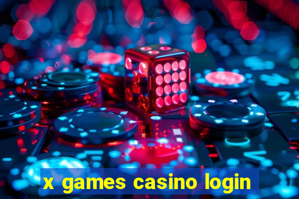 x games casino login