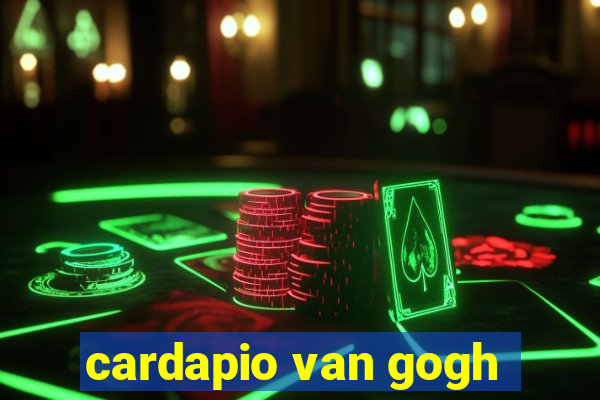 cardapio van gogh