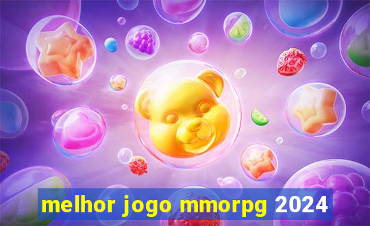 melhor jogo mmorpg 2024