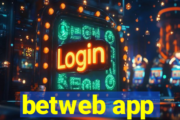 betweb app