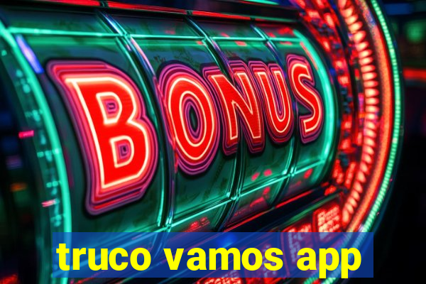 truco vamos app