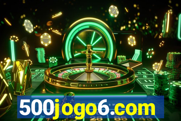 500jogo6.com