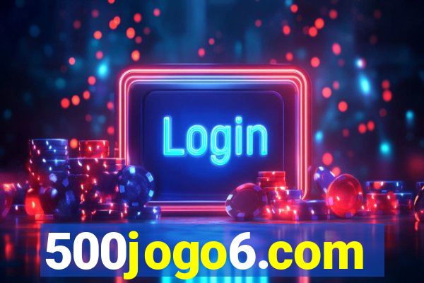 500jogo6.com