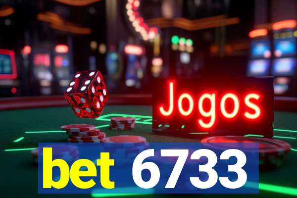 bet 6733