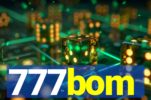 777bom