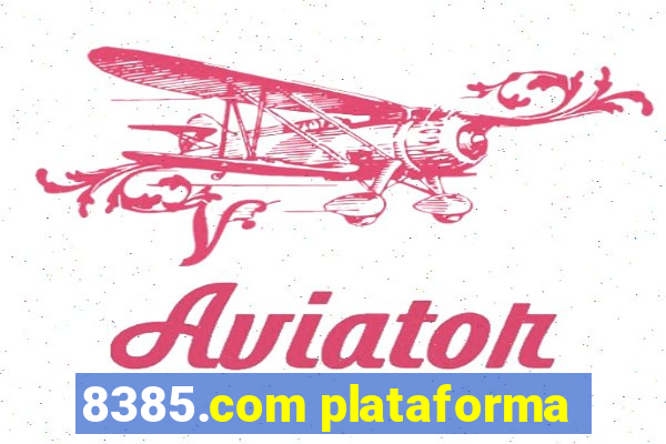 8385.com plataforma