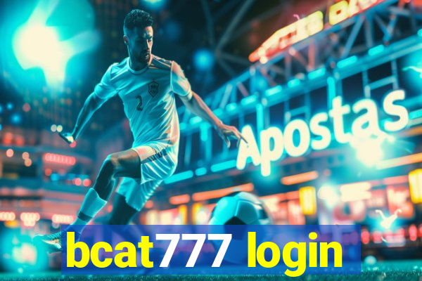 bcat777 login