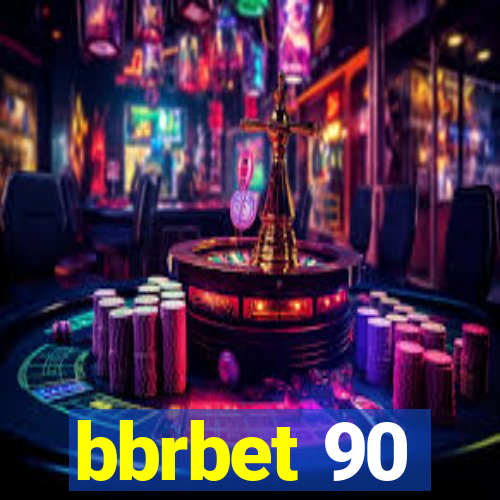 bbrbet 90