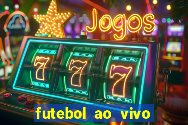 futebol ao vivo sem virus