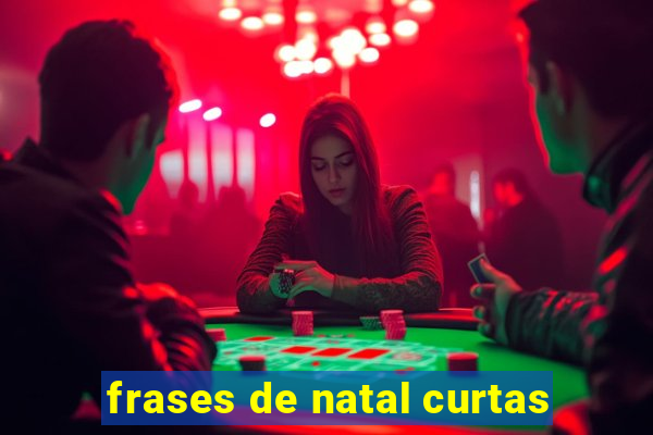 frases de natal curtas