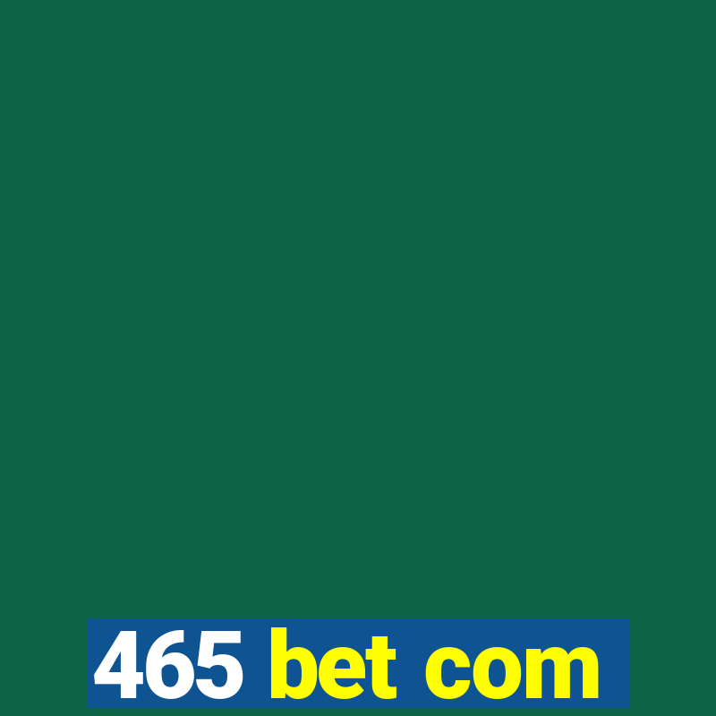 465 bet com