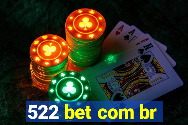 522 bet com br