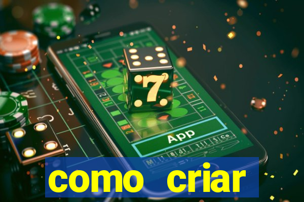 como criar plataforma do tigre