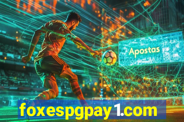 foxespgpay1.com