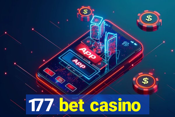 177 bet casino