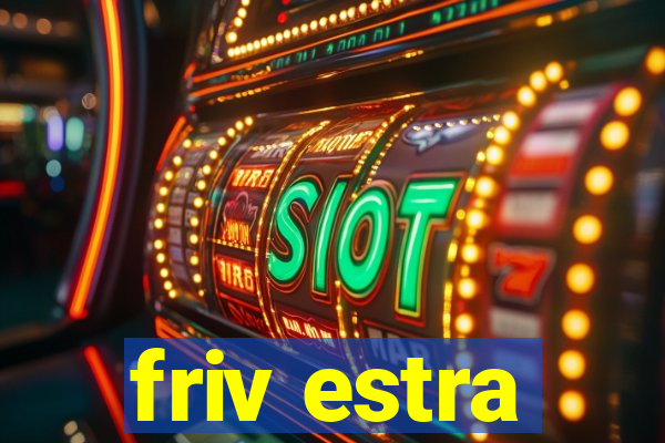 friv estra