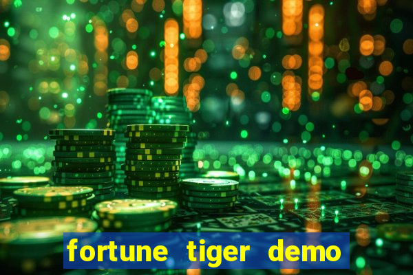 fortune tiger demo bet maxima