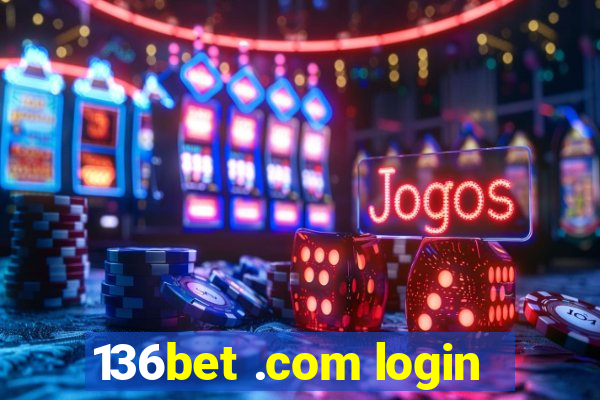 136bet .com login