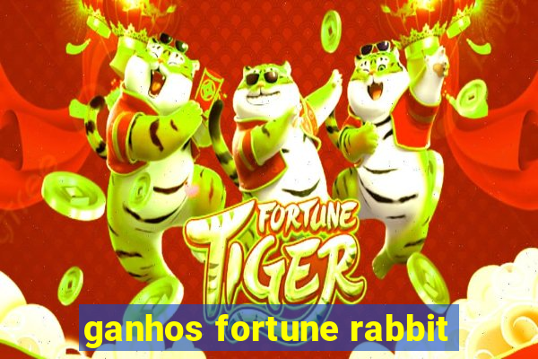 ganhos fortune rabbit