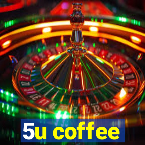 5u coffee