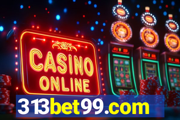 313bet99.com