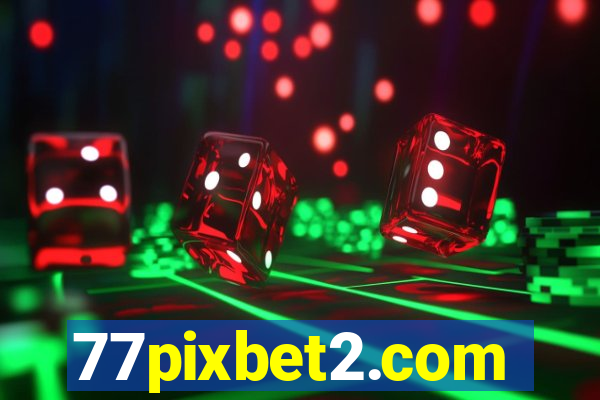 77pixbet2.com