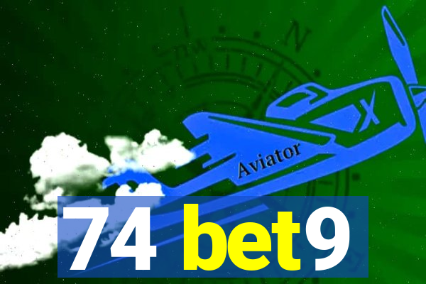 74 bet9