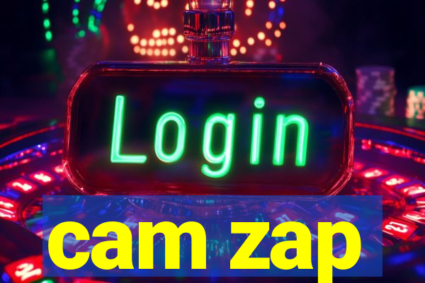 cam zap