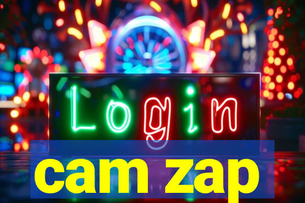 cam zap