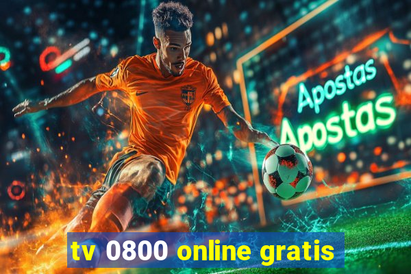 tv 0800 online gratis