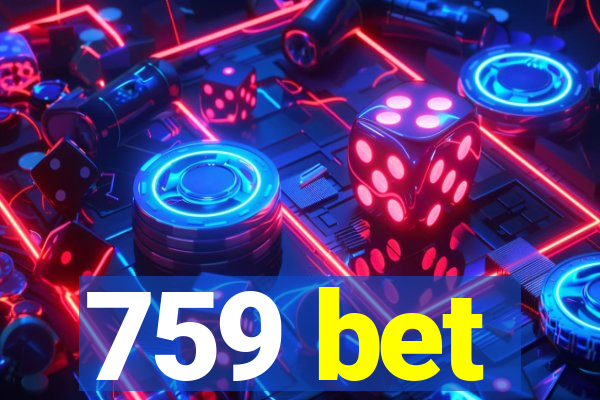 759 bet