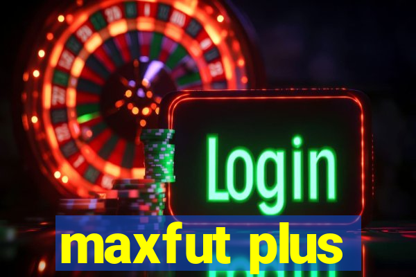 maxfut plus