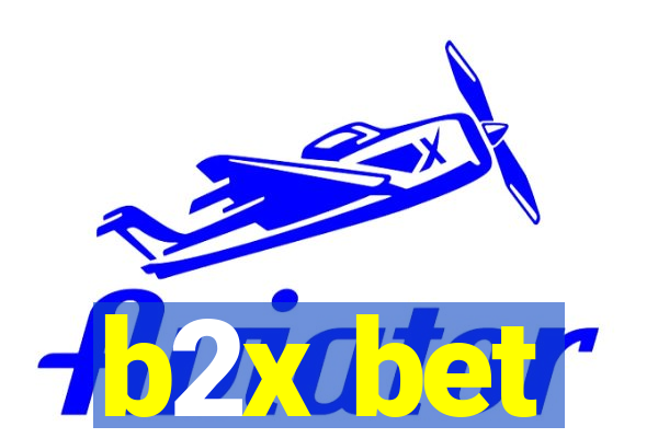 b2x bet