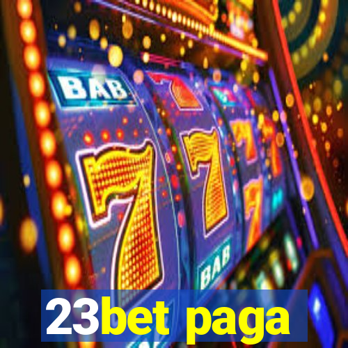 23bet paga