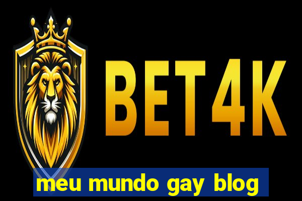 meu mundo gay blog