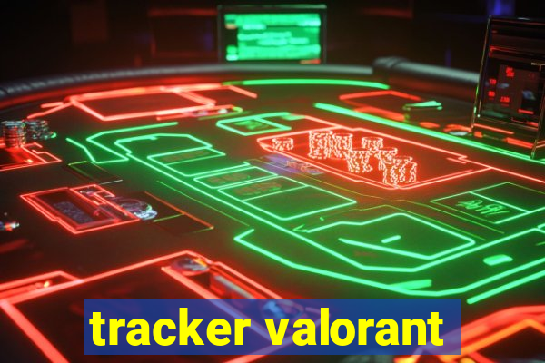 tracker valorant