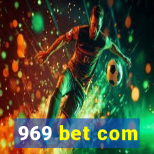 969 bet com