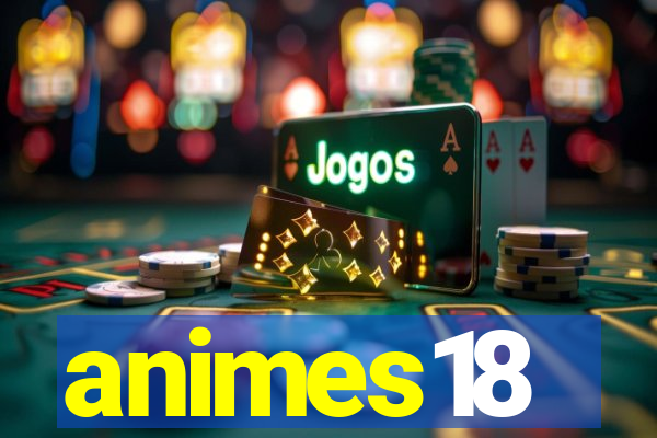 animes18